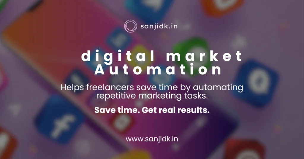 How to automate digital marketing as a freelancer